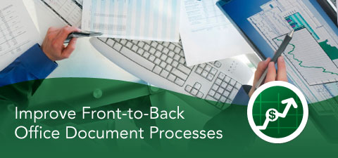 Improve Front-to-Back Office Document Processes