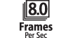 8.0 frames per second