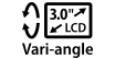 3.0&quot; LCD Vari-angle