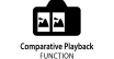 Comparative Playback FUNCTION