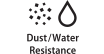 Dust/Water Resistance